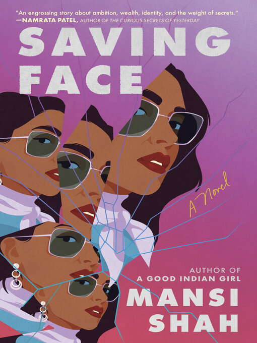 Title details for Saving Face by Mansi Shah - Available